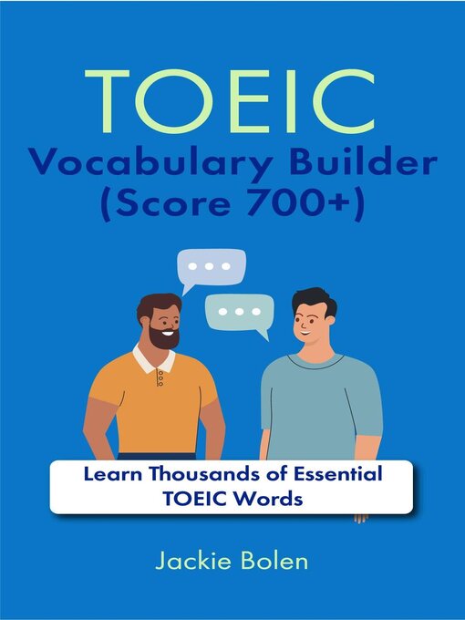 Title details for TOEIC Vocabulary Builder (Score 700+) by Jackie Bolen - Available